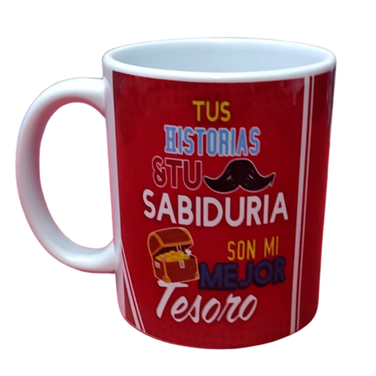 Taza personalizada, Tus historias y tu sabiduría son mis mejores tesoros.